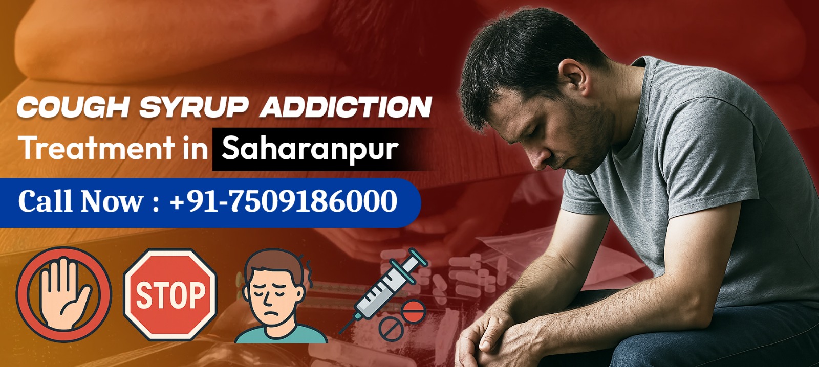 Cough Syrup Addiction Treatment in Saharanpur